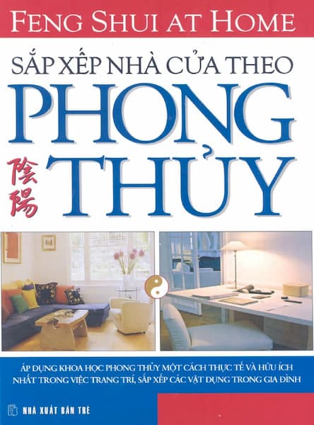 162 Cách Sắp Xếp Nhà Cửa Theo Phong Thủy