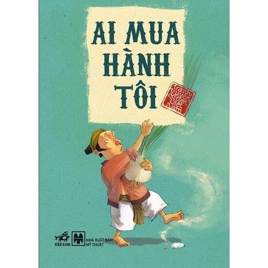 Ai Mua Hành Tôi – Truyện Cổ Tích Việt Nam