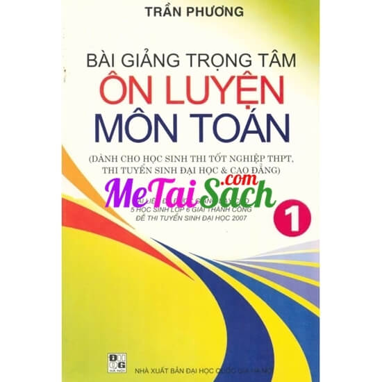 Bài Giảng Trọng Tâm Ôn Luyện Môn Toán