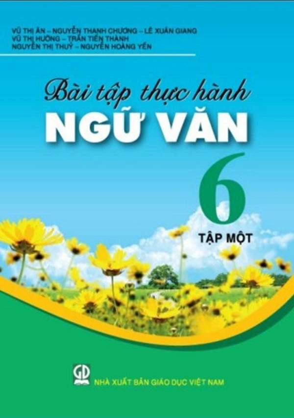 Bài Tập Thực Hành Ngữ Văn 6 Tập 1