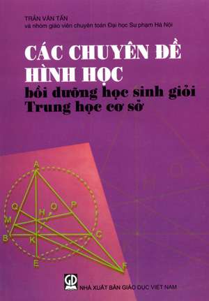 Các Chuyên Đề Hình Học Bồi Dưỡng Học Sinh Giỏi Thcs