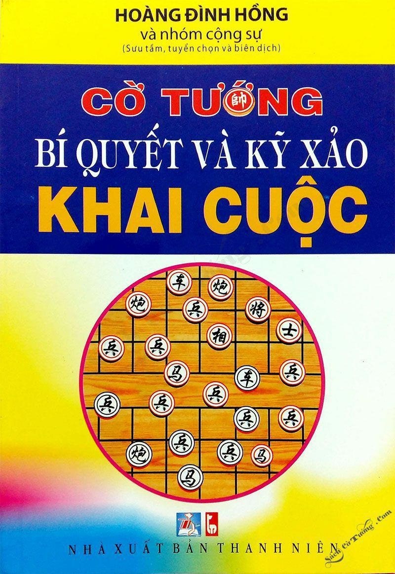 Cờ Tướng Bí Quyết Và Kỹ Xảo Khai Cuộc
