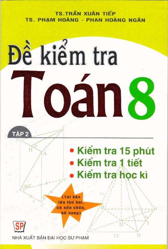 Đề Kiểm Tra Toán Lớp 8 – Trần Xuân Tiếp