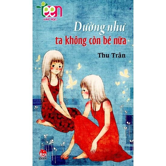 Dường Như Ta Không Còn Bé Nữa