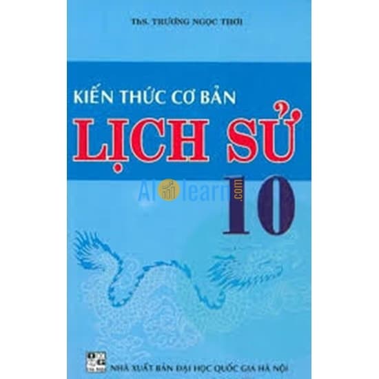 Kiến Thức Cơ Bản Lịch Sử 10