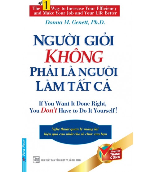 Người Giỏi Không Phải Là Người Làm Tất Cả (Bản Đẹp)