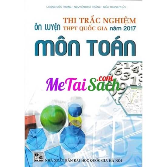 Ôn Luyện Thi Trắc Nghiệm THPT Quốc Gia Môn Toán 2017