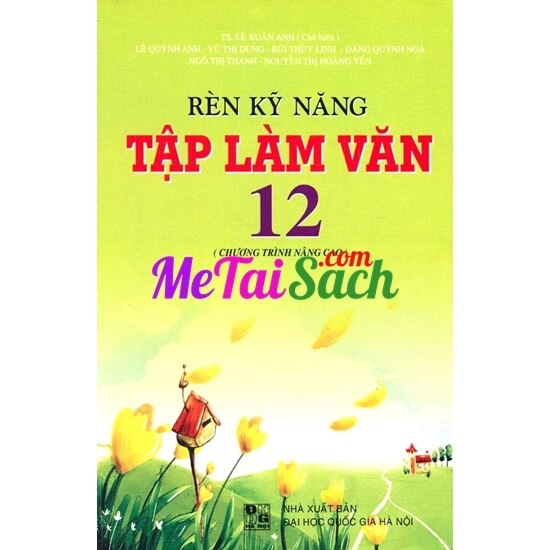 Rèn Kỹ Năng Tập Làm Văn 12 Nâng Cao