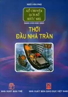 Thời Đầu Nhà Trần – Sách Nói Audio Book