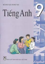 Tiếng Anh 9 Cũ