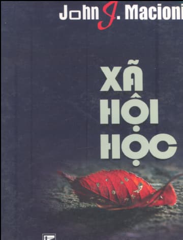 Xã Hội Học - John J.Macionis